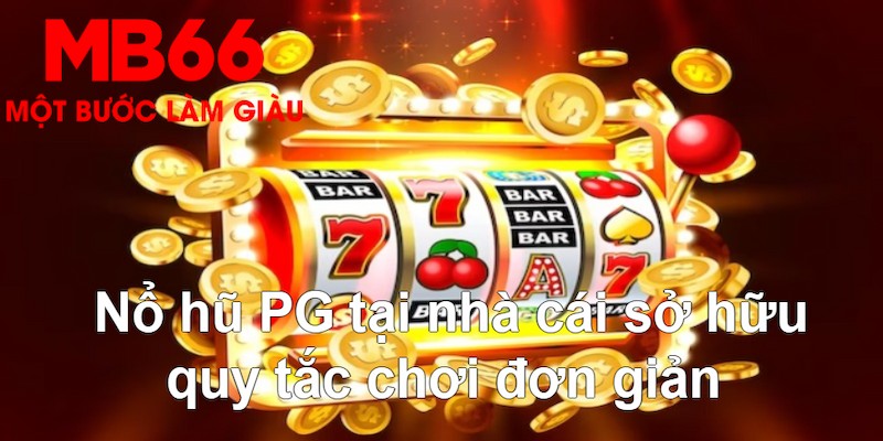 77bet nổ hũ là như thế nào